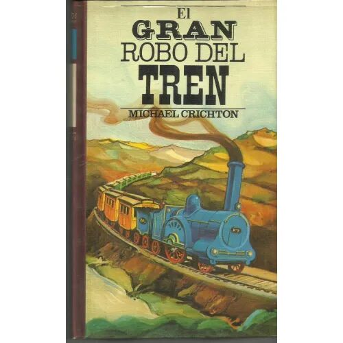 El Gran Robo del Tren