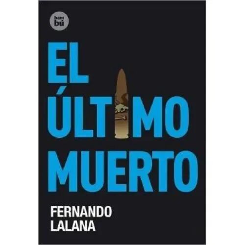 El Último Muerto