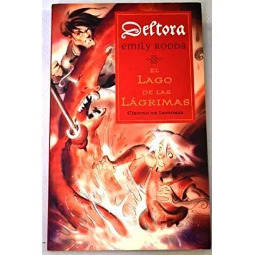 El Lago de las Lagrimas. Deltora
