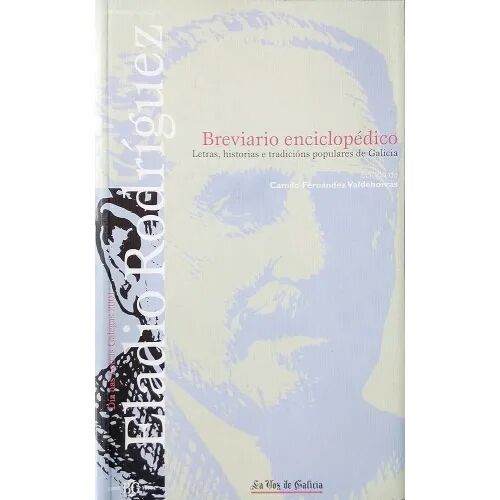 Breviario Enciclopédico. Letras, Historias e Tradicións Populares de Galicia