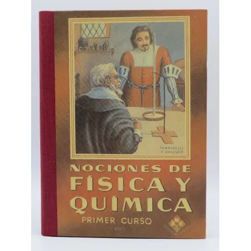 Nociones de Fisica y Quimíca, Primer Curso
