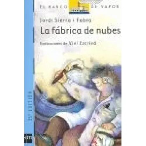 La Fábrica de Nubes.el Barco de Vapor.