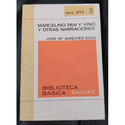 Marcelino Pan y Vino y Otras Narraciones