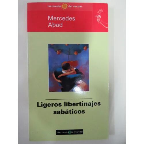 Ligeros Libertinajes Sabaticos