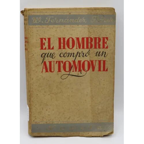 El Hombre Que Compro un Automovil