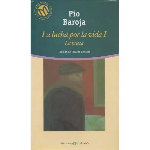 La Busca. la Lucha por la Vida 1 9788481303100
