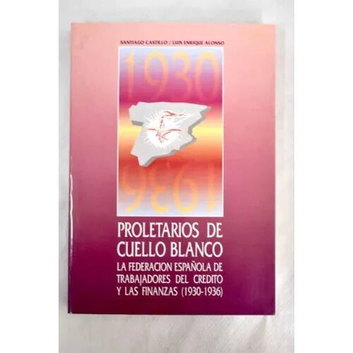 Proletarios Cuello Blanco.