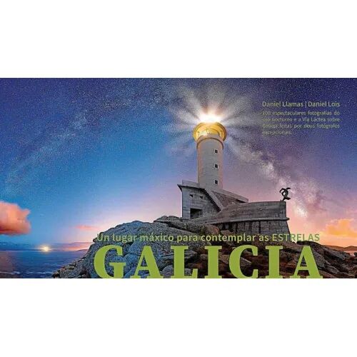 Galicia, un Lugar Máxico para Contemplar As Estrelas