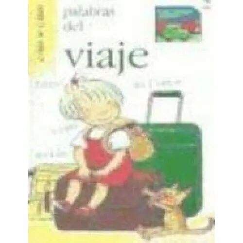 ¿Cómo Se Llaman? Palabras del Viaje