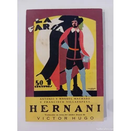 La Farsa. Hernani. Año Ii.1928. Nº 42