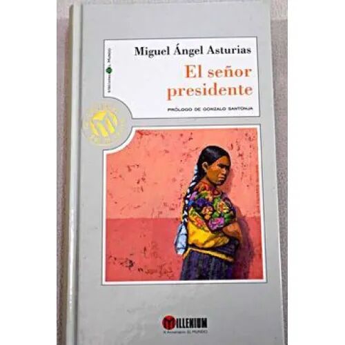 El Señor Presidente