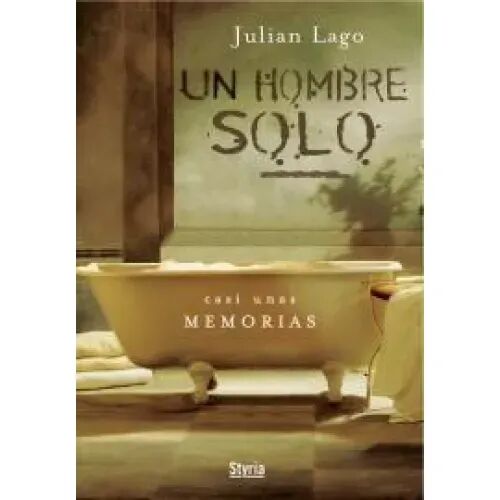Un Hombre Solo