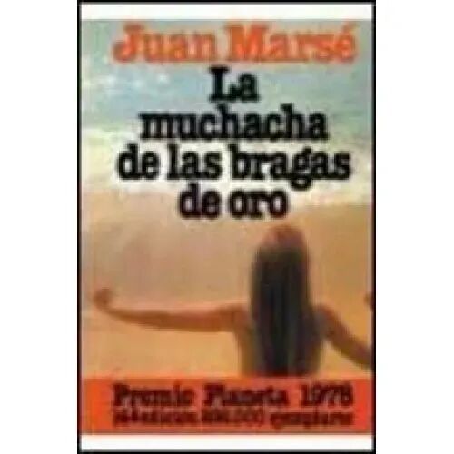 La Muchacha de las Bragas de Oro