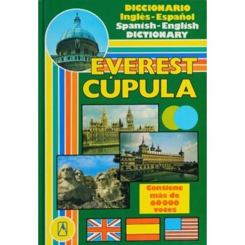 Diccionario Everest Cúpula Inglés-español, Spanish-english