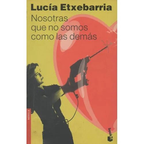 Nosotras Que No Somos Como las Demas