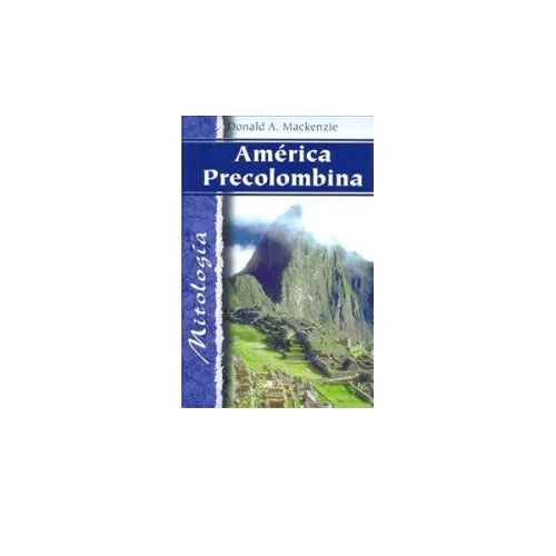América Precolombina. Mitologia