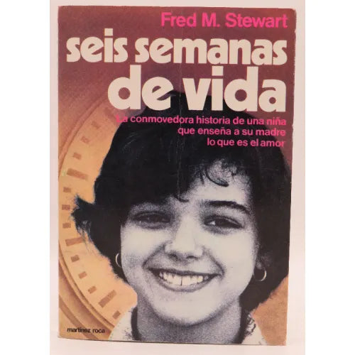 Seis Semanas de Vida