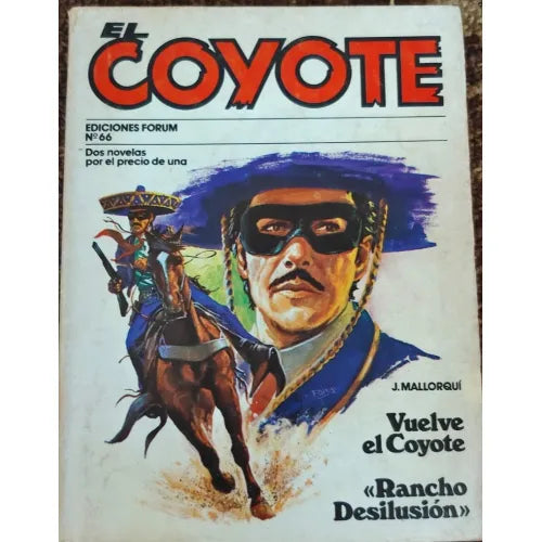 El Coyote: Galopando con la Muerte / la Senda de la Venganza