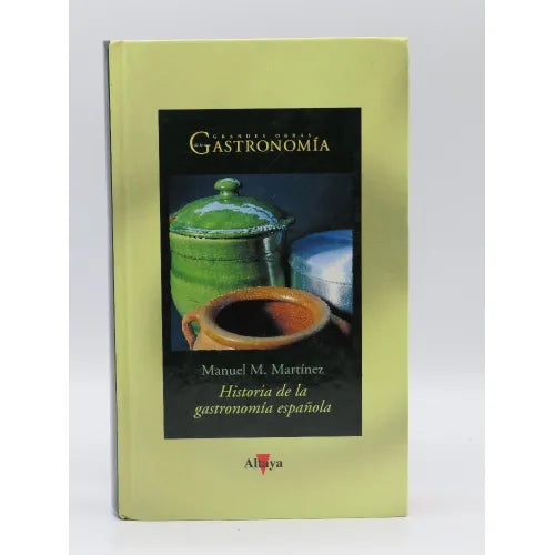 Historia de la Gastronom a Espanola